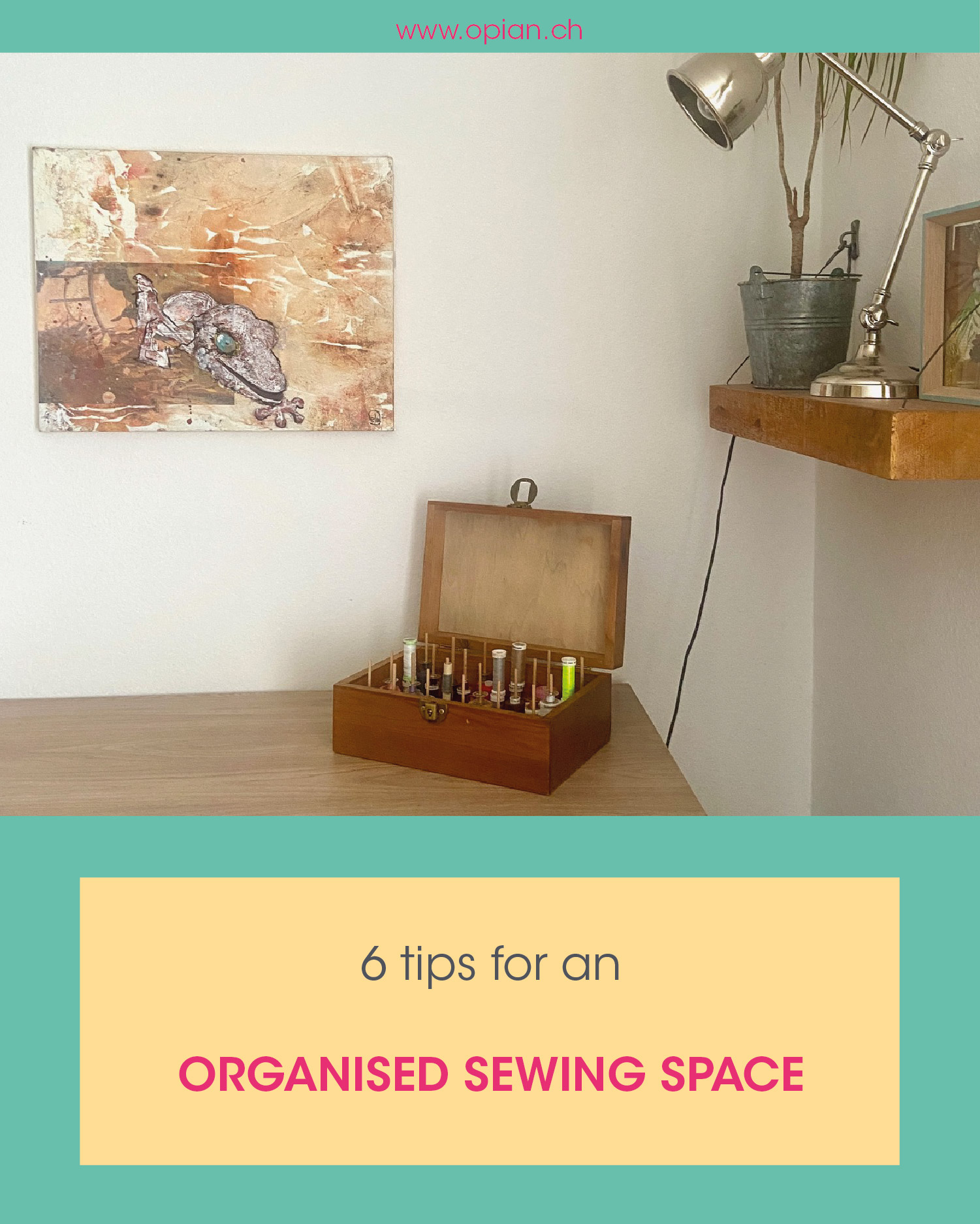 6 tips for an organised sewing space
